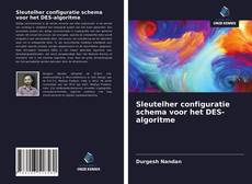 Bookcover of Sleutelher configuratie schema voor het DES-algoritme