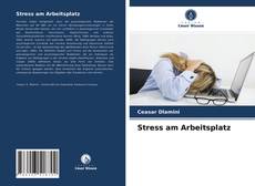 Portada del libro de Stress am Arbeitsplatz