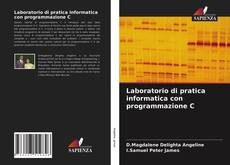 Portada del libro de Laboratorio di pratica informatica con programmazione C