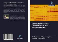 Bookcover of Computer Praktijk Laboratorium met C Programmeren