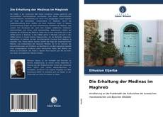 Portada del libro de Die Erhaltung der Medinas im Maghreb