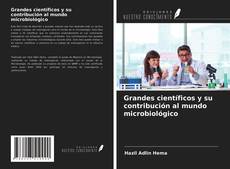 Buchcover von Grandes científicos y su contribución al mundo microbiológico