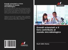 Portada del libro de Grandi scienziati e il loro contributo al mondo microbiologico