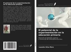 Bookcover of El potencial de la experimentación en la educación primaria