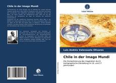 Portada del libro de Chile in der Imago Mundi