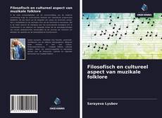 Bookcover of Filosofisch en cultureel aspect van muzikale folklore