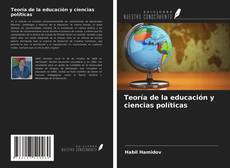 Teoría de la educación y ciencias políticas kitap kapağı