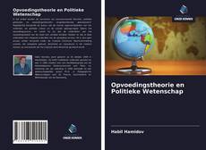 Bookcover of Opvoedingstheorie en Politieke Wetenschap