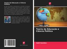 Обложка Teoria da Educação e Ciência Política