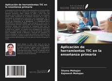 Couverture de Aplicación de herramientas TIC en la enseñanza primaria