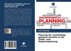 Portada del libro de Planung für nachhaltige gebaute Umwelt in der Stadt- und Regionalplanung