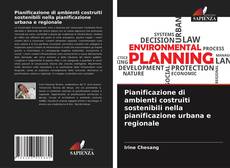 Pianificazione di ambienti costruiti sostenibili nella pianificazione urbana e regionale的封面