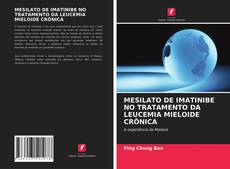 Bookcover of MESILATO DE IMATINIBE NO TRATAMENTO DA LEUCEMIA MIELOIDE CRÔNICA