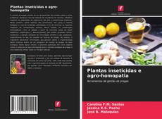 Bookcover of Plantas inseticidas e agro-homopatia