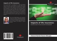 Bookcover of Impacts of life insurance: