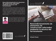 Buchcover von Reacondicionamiento de elementos de construcción reforzados mediante la técnica del ferrocemento