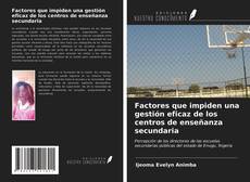 Bookcover of Factores que impiden una gestión eficaz de los centros de enseñanza secundaria