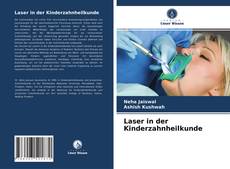 Bookcover of Laser in der Kinderzahnheilkunde