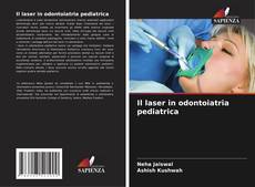 Bookcover of Il laser in odontoiatria pediatrica