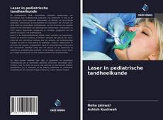 Bookcover of Laser in pediatrische tandheelkunde
