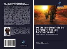 Bookcover of De VN-Veiligheidsraad en de verspreiding van handvuurwapens