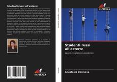 Bookcover of Studenti russi all'estero: