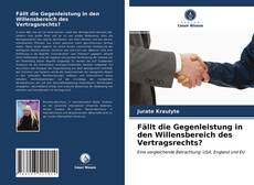 Portada del libro de Fällt die Gegenleistung in den Willensbereich des Vertragsrechts?