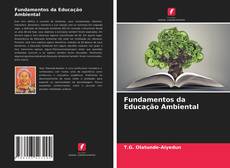 Bookcover of Fundamentos da Educação Ambiental