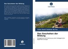 Portada del libro de Das Geschehen der Bildung