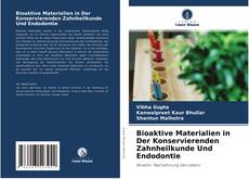 Portada del libro de Bioaktive Materialien in Der Konservierenden Zahnheilkunde Und Endodontie