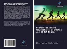 Bookcover of Leerproces van de looptechniek bij atleten van 10 tot 11 jaar