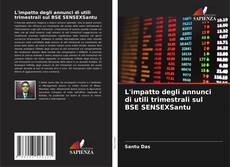 Capa do livro de L'impatto degli annunci di utili trimestrali sul BSE SENSEXSantu 