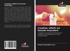 Portada del libro de Creatina: effetti sul tessuto muscolare