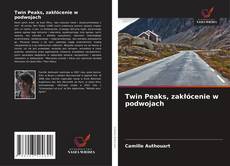 Portada del libro de Twin Peaks, zakłócenie w podwojach