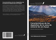 Portada del libro de Características de los depósitos de la zona de mineral de oro Kyzyl.