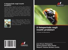 Bookcover of Il fotoperiodo negli insetti predatori