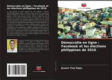 Copertina di Démocratie en ligne : Facebook et les élections philippines de 2016