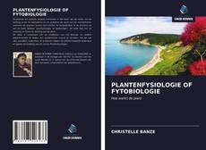 Bookcover of PLANTENFYSIOLOGIE OF FYTOBIOLOGIE