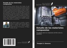 Copertina di Estudio de los materiales compuestos