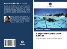 Portada del libro de Körperliche Aktivität in Kanada