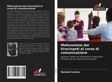 Bookcover of Motivazione dei tirocinanti al corso di comunicazione