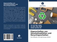 Copertina di Eigenschaften von Haushaltsabfällen und Recyclingverhalten