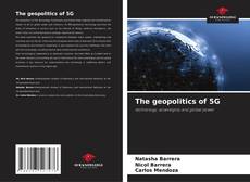 Copertina di The geopolitics of 5G