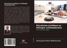 Обложка Pluralisme juridique en Éthiopie contemporaine