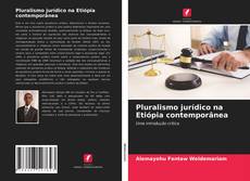 Bookcover of Pluralismo jurídico na Etiópia contemporânea