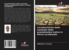 Copertina di Caratteristiche delle anomalie delle precipitazioni estive in Africa occidentale