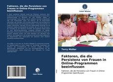 Buchcover von Faktoren, die die Persistenz von Frauen in Online-Programmen beeinflussen