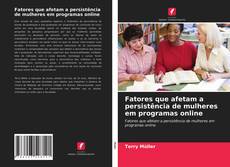 Bookcover of Fatores que afetam a persistência de mulheres em programas online