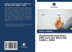 Bookcover of Implementierung eines UMS nach der Norm ISO 14001 v 2004