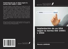 Copertina di Implantación de un SGA según la norma ISO 14001 v 2004